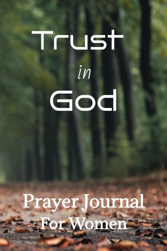 Prayer Journal for Women: Prayer Notebook for Women of God (Spiritual Growth Series)